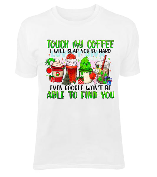 Touch my coffe & I will slap you Christmas DTF transfer